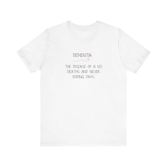 1000 Deaths and Never Ending Days Short Sleeve Tee