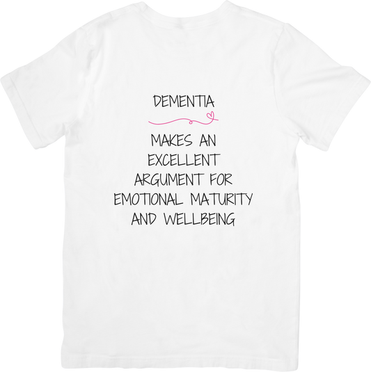 Dementia T-Shirt