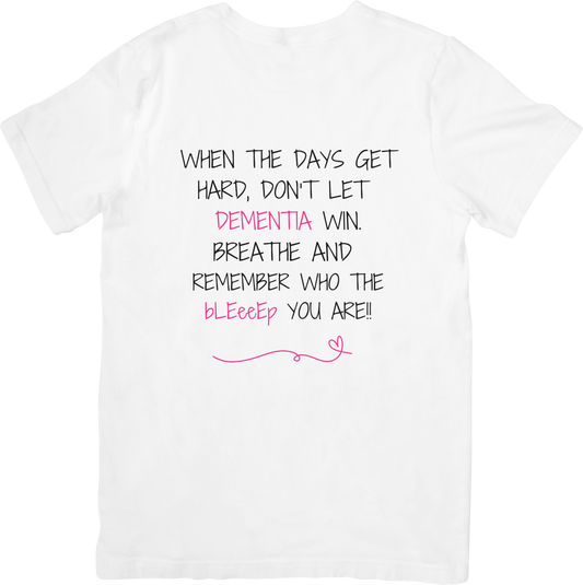 Don't Let Dementia Win T-Shirt