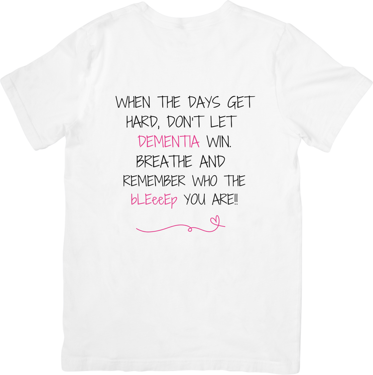 Don't Let Dementia Win T-Shirt