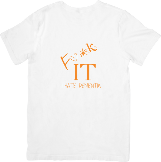 I Hate Dementia T-Shirt