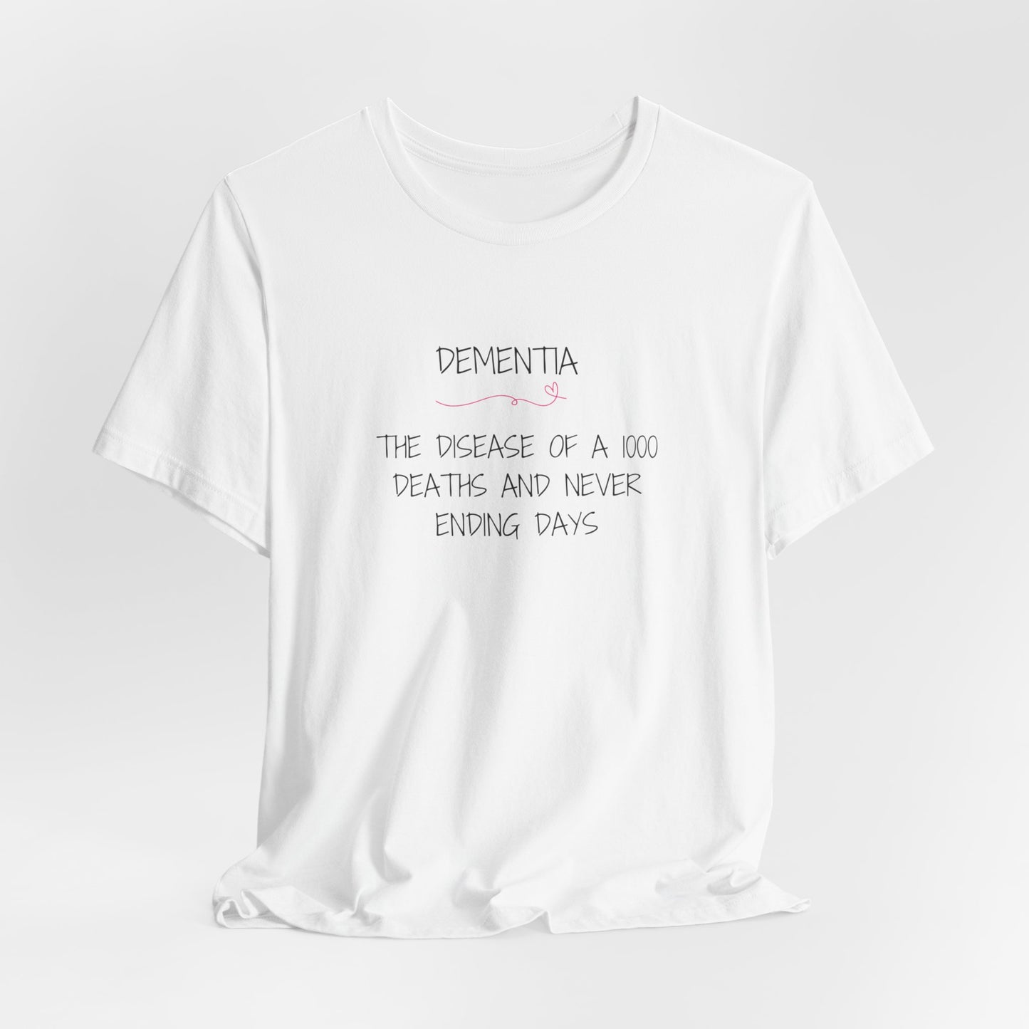 1000 Deaths and Never Ending Days Short Sleeve Tee